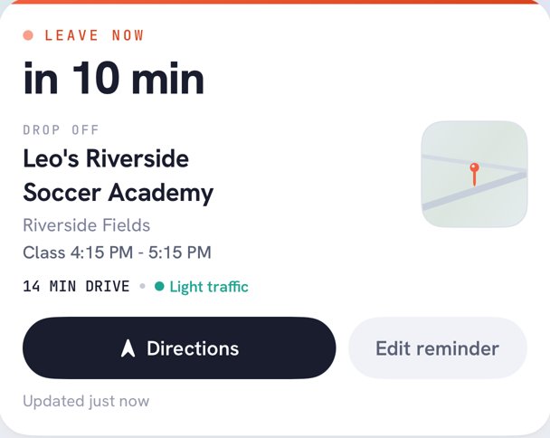 Leave Now card: leave in 10 minutes for Leo's soccer drop-off, 14 minute drive, light traffic